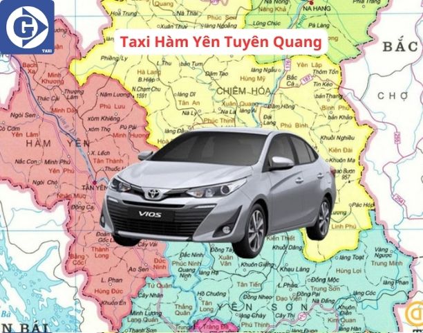 Taxi Hàm Yên Tuyên Quang Tải App GVTaxi