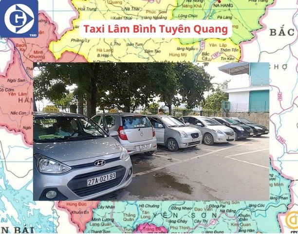 Taxi Lâm Bình Tuyên Quang Tải App GVTaxi