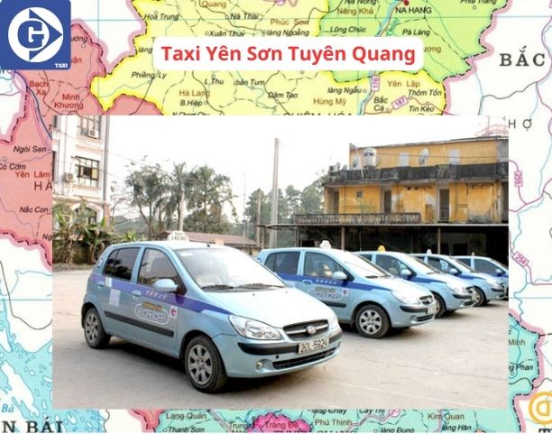 Taxi Yên Sơn Tuyên Quang Tải App GVTaxi