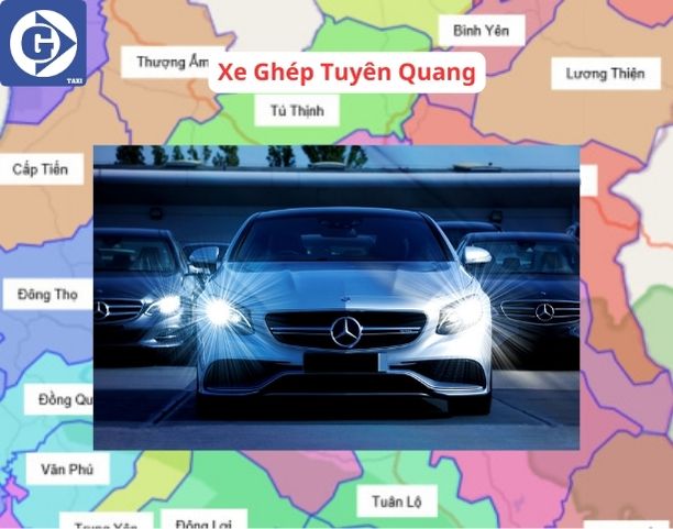 Xe Ghép Tuyên Quang Tải App GVTaxi