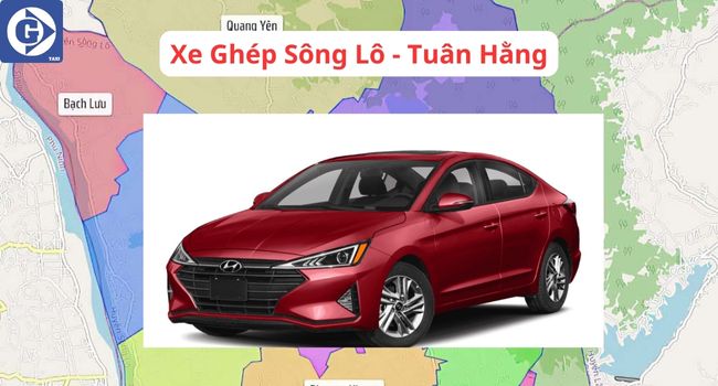 Xe Ghép Sông Lô Vĩnh Phúc Tải App GVTaxi