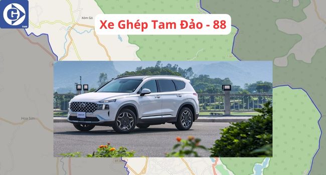 Xe Ghép Tam Đảo Vĩnh Phúc Tải App GVTaxi