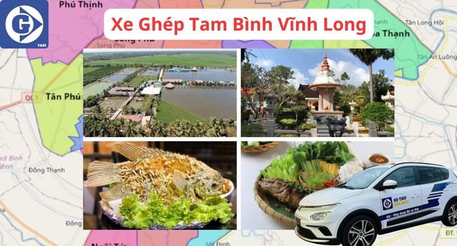 Xe Ghép Tam Bình Vĩnh Long Tải App GVTaxi