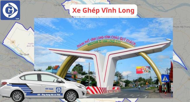 Xe Ghép Vĩnh Long Tải App GVTaxi