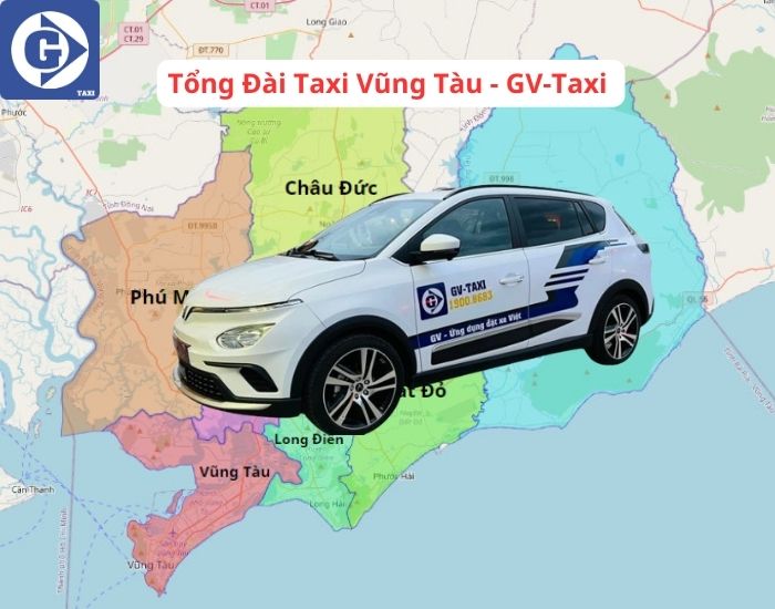 Tổng Đài Taxi Vũng Tàu Tải App GV Taxi