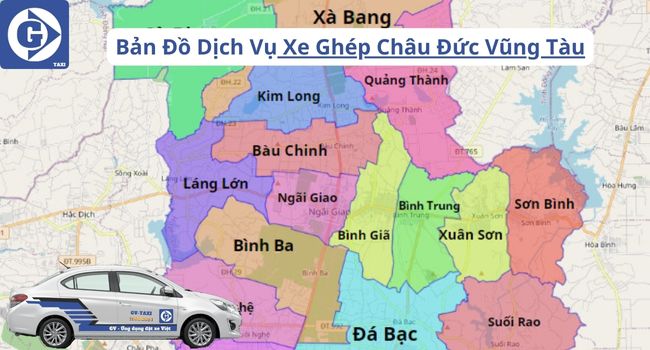 Xe Ghép Châu Đức Bà Rịa - Vũng Tàu Tải App GVTaxi